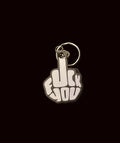FCK YOU